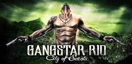 Gangstar Rio: City of Saints - Гангстер Рио: Город святых на Android Gangstar Rio: City of Saints - Гангстер Рио: Город святых на Android
