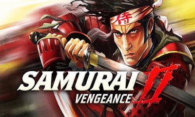 Samurai II vengeance - Самурай 2: Месть на Android Samurai II vengeance - Самурай 2: Месть на Android